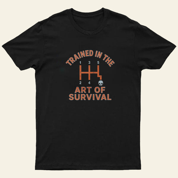 Trained In The Art Of Survival Entrageek T-Shirt