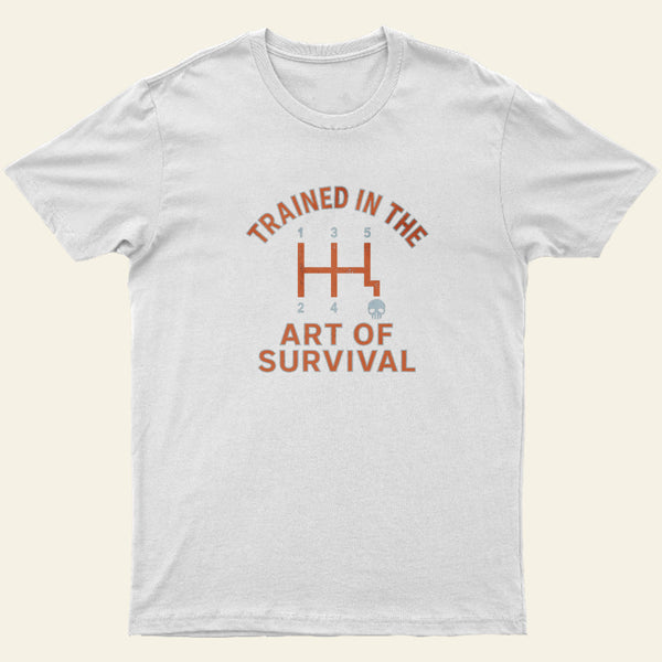 Trained In The Art Of Survival Entrageek T-Shirt