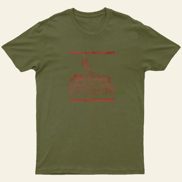 I Don't Have Trust Issue Entrageek T-Shirt
