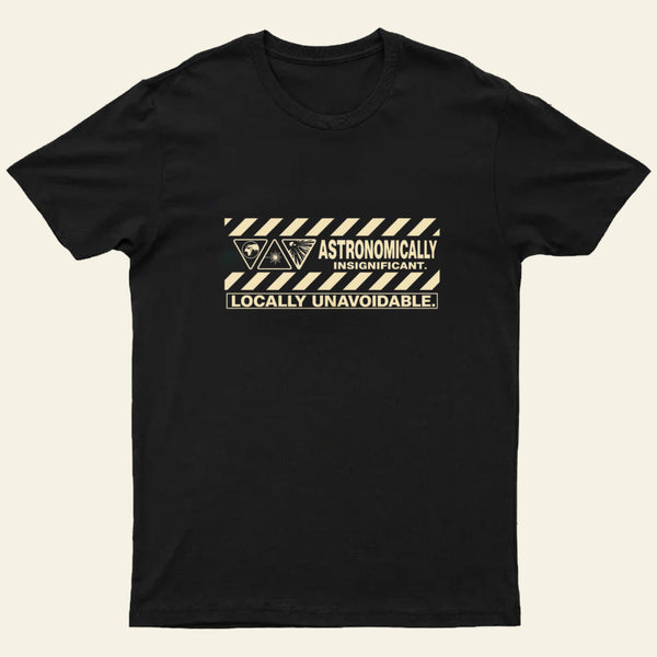 Locally Unavoidable Entrageek T-Shirt