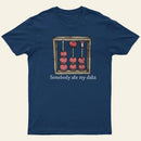 Somebody Ate My Data Entrageek T-Shirt