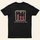 Somebody Ate My Data Entrageek T-Shirt