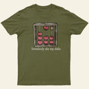 Somebody Ate My Data Entrageek T-Shirt