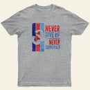 Never Surrender Entrageek T-Shirt