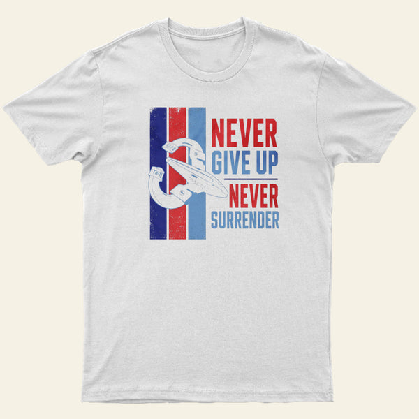 Never Surrender Entrageek T-Shirt