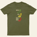 Would You Like To Know More Entrageek T-Shirt