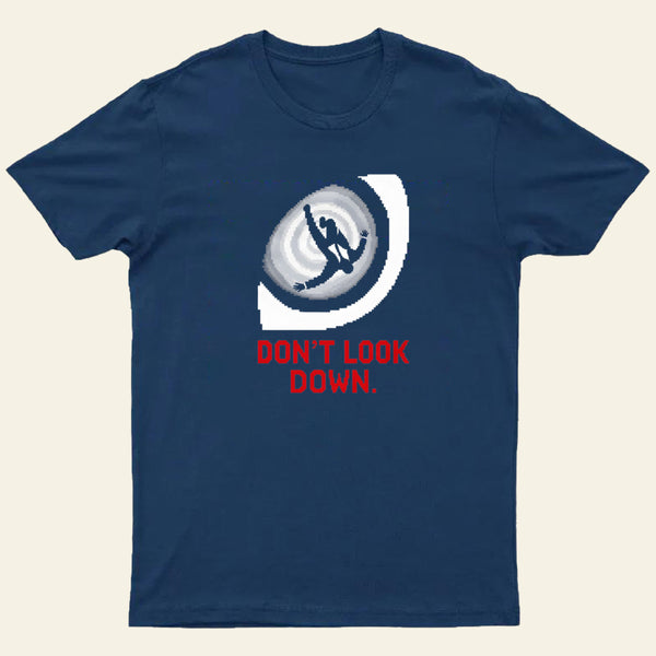 Don't Look Down Entrageek T-Shirt