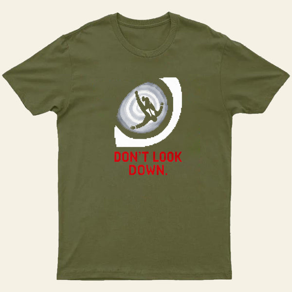 Don't Look Down Entrageek T-Shirt