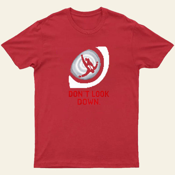Don't Look Down Entrageek T-Shirt