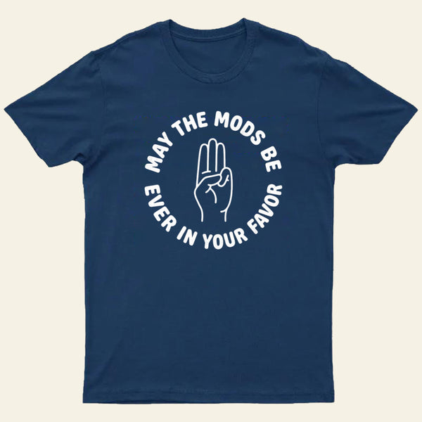 Mods In Your Favor Entrageek T-Shirt