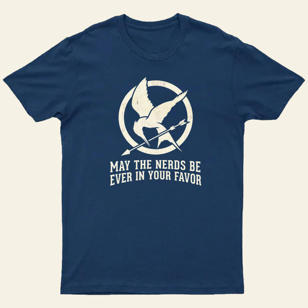 Nerds Favor You Entrageek T-Shirt