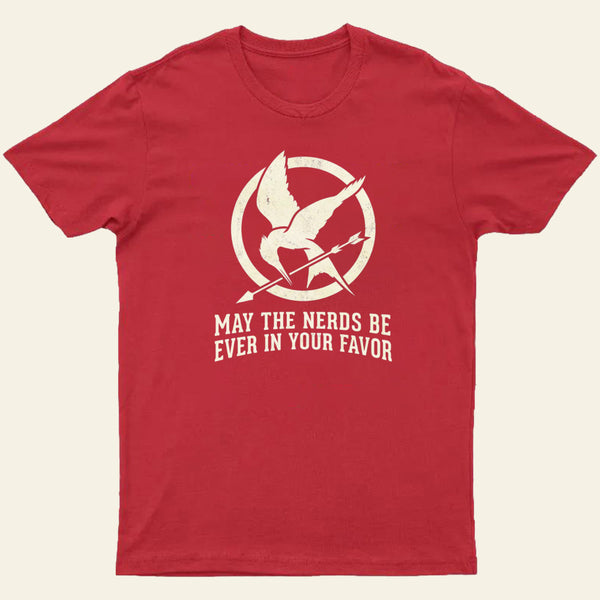 Nerds Favor You Entrageek T-Shirt