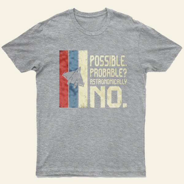 Astronomically No Entrageek T-Shirt