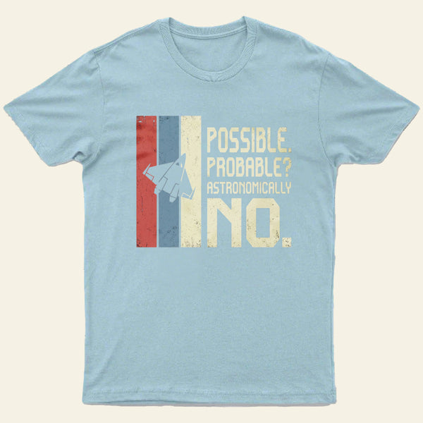 Astronomically No Entrageek T-Shirt