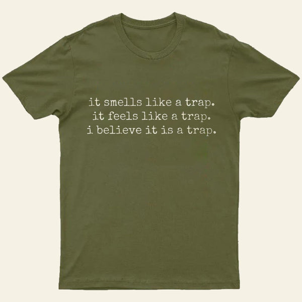 The Obvious Trap Entrageek T-Shirt