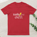 Sudo And Chill T-Shirt