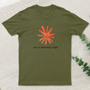 You Are Absolutely Right T-Shirt