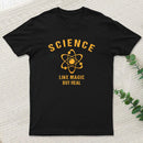 Science Its Like Magic But Real T-Shirt