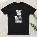 Coding Is My Cardio 02 T-Shirt
