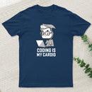 Coding Is My Cardio 02 T-Shirt
