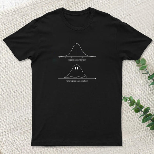 Normal Distribution, Paranormal Distribution Math Gift T-Shirt