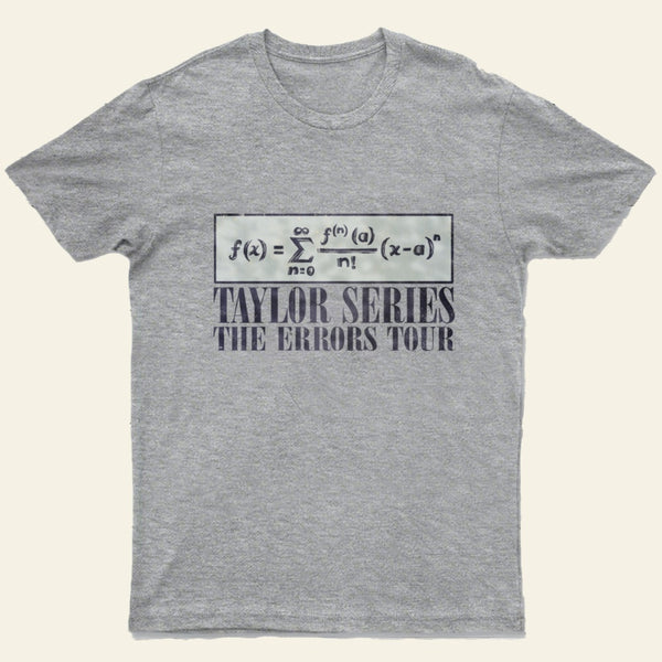 Taylor Series T-Shirt