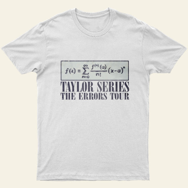 Taylor Series T-Shirt