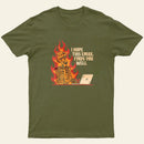I Hope This Email Finds You Well T-Shirt