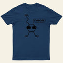 I'm Dope-Dopamine Chemistry T-Shirt