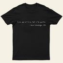 Shakespeare meets Schrodinger. White text on dark T-Shirt