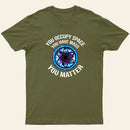 Science You Matter Funny Physics Design T-Shirt