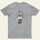 I LOVE MATH IT MAKES PEOPLE CRY T-Shirt
