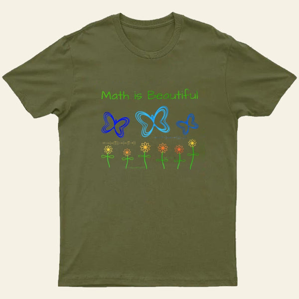 Math Is Beautiful T-Shirt