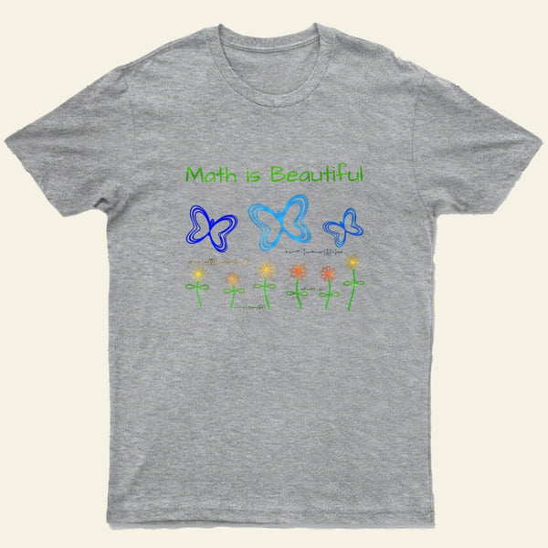 Math Is Beautiful T-Shirt