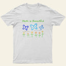 Math Is Beautiful T-Shirt