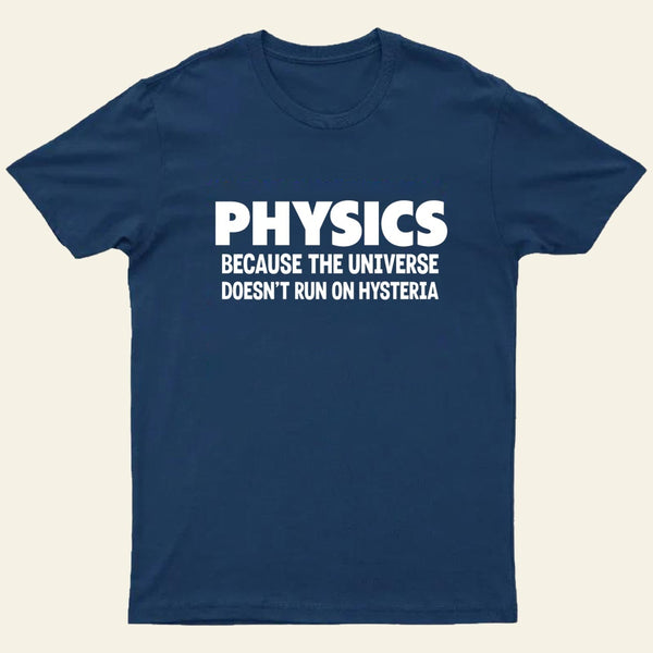 PHYSICS T-Shirt
