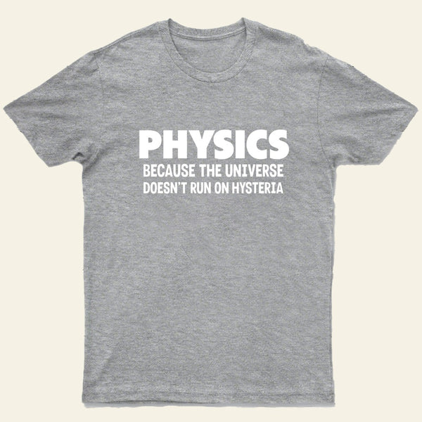 PHYSICS T-Shirt