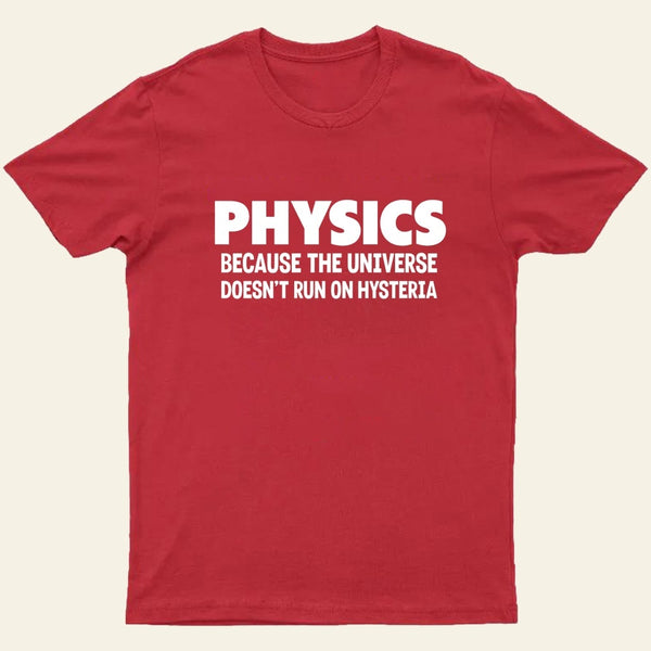 PHYSICS T-Shirt