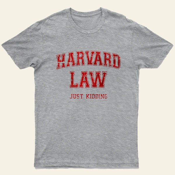 Vintage Harvard Law Jokes T-Shirt