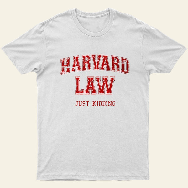 Vintage Harvard Law Jokes T-Shirt