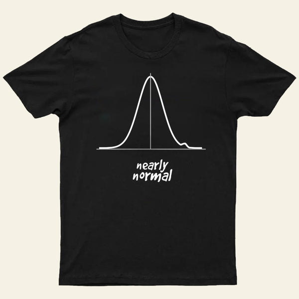 Nearly Normal T-Shirt
