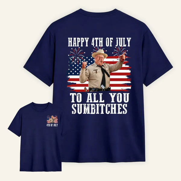 Smokey and the Bandit 4th of July Funny Sumbitches Independence Day T-Shirt