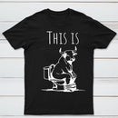 This Is Bull On Toilet Pure Cotton Short Sleeve T-Shirt
