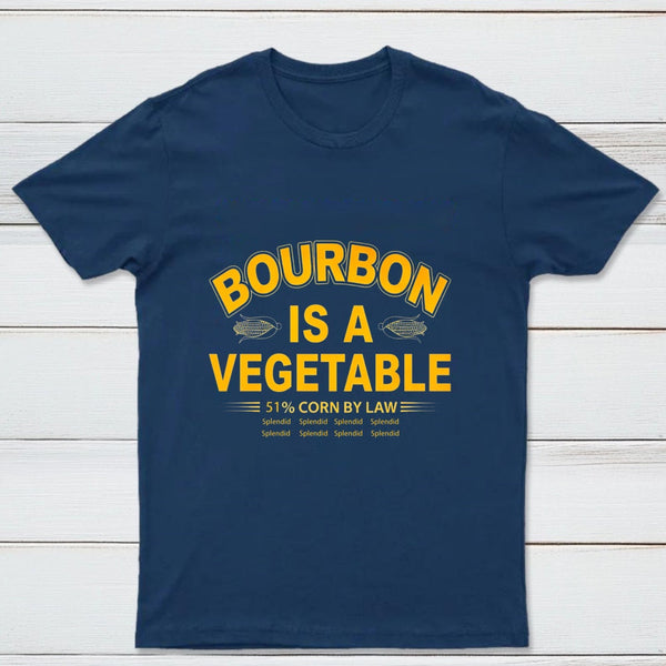 Bourbon Is A Vegetable 51 Percent Corn By Law Pure Cotton Short Sleeve T-Shirt