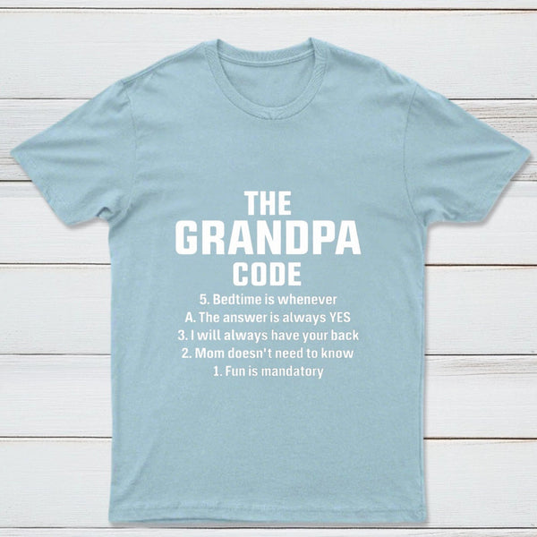 The Grandpa Code Fun Mandatory Yes Always Pure Cotton Short Sleeve T-Shirt