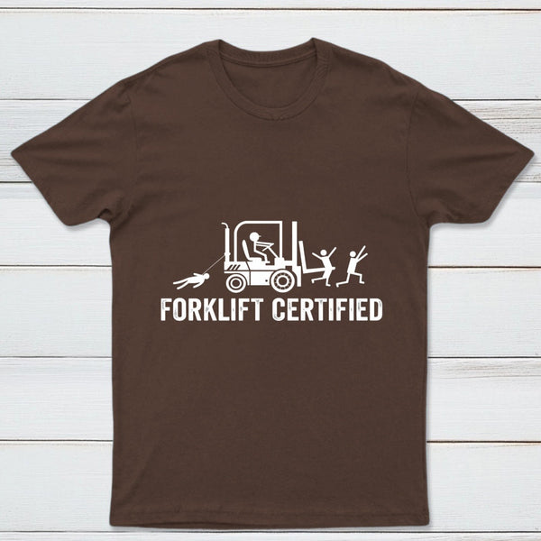 Forklift Certified Shirt Funny Certified Forklift Operator T-Shirt