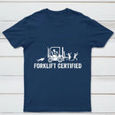 Forklift Certified Shirt Funny Certified Forklift Operator T-Shirt