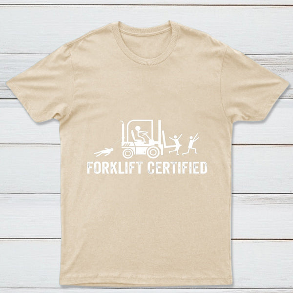 Forklift Certified Shirt Funny Certified Forklift Operator T-Shirt