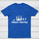 Forklift Certified Shirt Funny Certified Forklift Operator T-Shirt