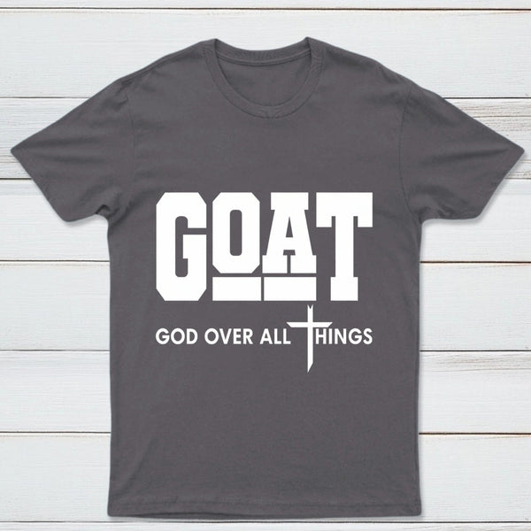 Goat God Over All Things Graphic T-Shirt